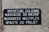 Sign, opposition to the installation of wind turbines, hamlet of Malval, Saulnot, Haute Saone, France
